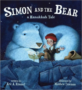 Simon and the Bear: A Hanukkah Tale 