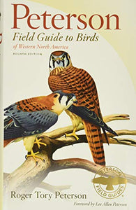 Peterson Field Guide to Birds of Western North America, Fourth Edition 