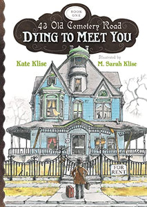 Dying to Meet You: 43 Old Cemetery Road, Bk1 