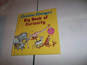 Curious George's Big Book of Curiosity 