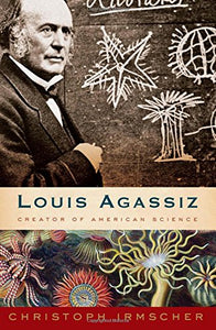 Louis Agassiz 