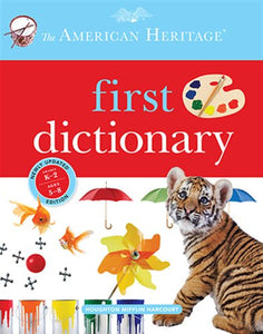 The American Heritage First Dictionary 