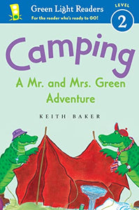 Camping: A Mr. and Mrs. Green Adventure: Green Light Readers Level 2 