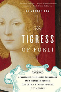 The Tigress of Forli 