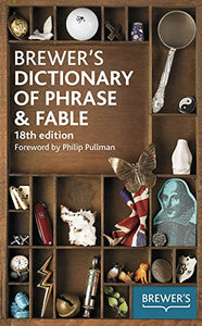 Brewer's Dictionary of Phrase and Fable 