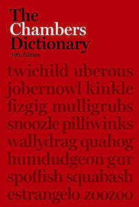 The Chambers Dictionary 