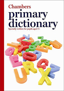 The Chambers Primary Dictionary 