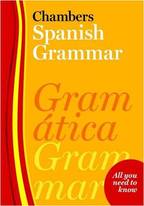 Chambers Spanish Grammar 