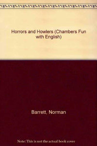 Horrors and Howlers 