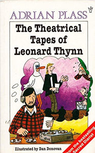 The Theatrical Tapes of Leonard Thynn 