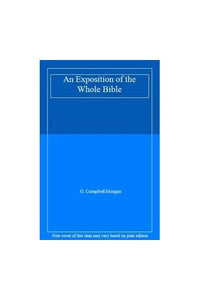 An Exposition of the Whole Bible 