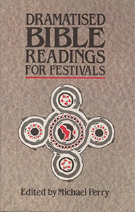 Dramatized Bible Readings for Festivals 