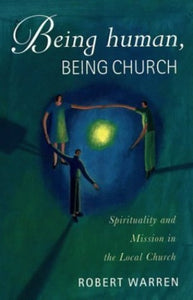 Being Human, Being Church 