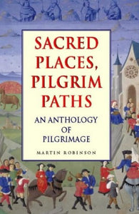 Sacred Places, Pilgrim Paths 