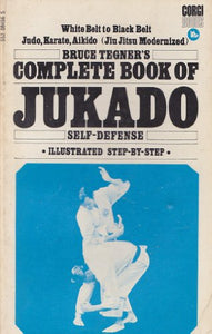 Complete Book of Jukado Self-defence 