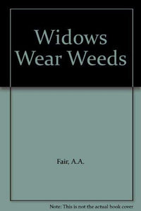 Widows Wear Weeds 