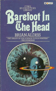 Barefoot in the head (Corgi SF collector's library) 