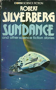 Sundance and Other Science Fiction Stories 