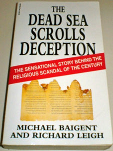 The Dead Sea Scrolls Deception 