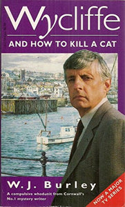 Wycliffe and How to Kill a Cat 