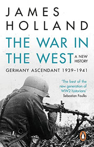 The War in the West - A New History 