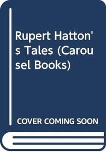 Rupert Hatton's Tales 