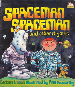 Spaceman, Spaceman And Other Rhymes 