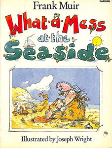 What-a-mess at the Seaside 