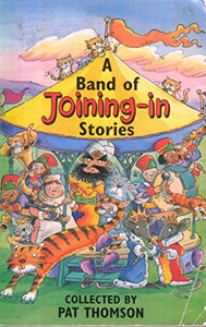 A Band Of Joining-In Stories 