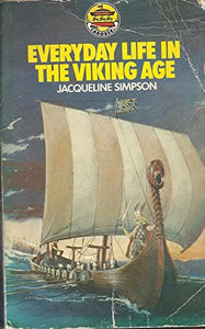 Everyday Life in the Viking Age 