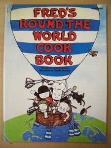 Fred's Round the World Cook Book 