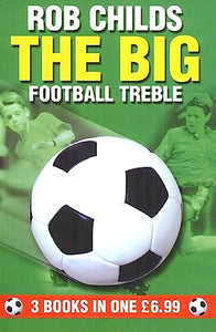 BIG FOOTBALL TREBLE THE 