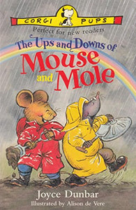 The Ups and Downs of Mouse and Mole 