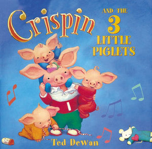 Crispin and the Three Little Piglets 