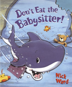 Don't Eat the Babysitter! 