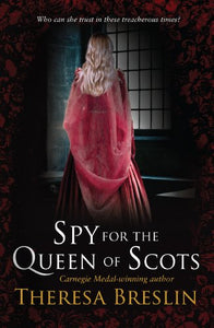 Spy for the Queen of Scots 