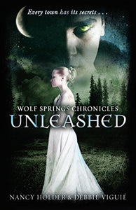 Wolf Springs Chronicles: Unleashed 