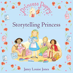 Princess Poppy: Storytelling Princess 