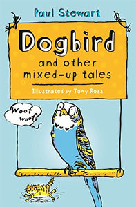 Dogbird and other mixed-up tales 