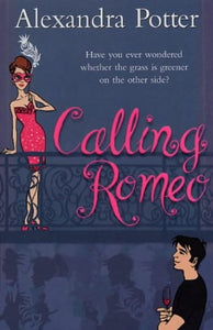 Calling Romeo 