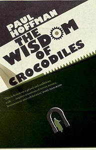 The Wisdom Of Crocodiles 