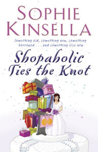 Shopaholic Ties The Knot 