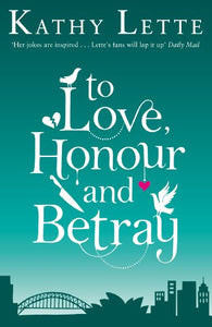 To Love, Honour And Betray 