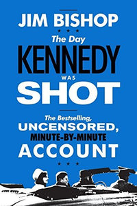 Title: Day Kennedy Was Shot 