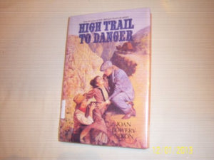 High Trail to Danger 