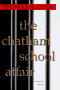 The Chatham School Affair 