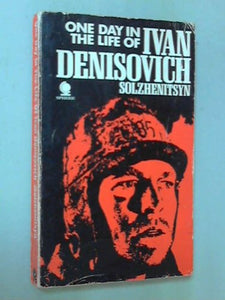 One Day in the Life of Ivan Denisovich Edition: Reprint 