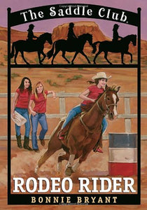 Saddle Club 12: Rodeo Rider 