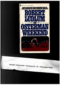 THE OSTERMAN WEEKEND 