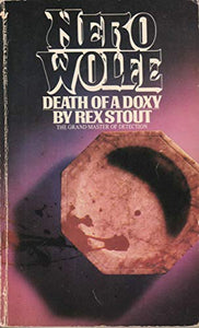 DEATH OF A DOXY [Nero Wolfe] 